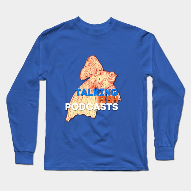 Fishy Logo Long Sleeve T-Shirt by TalkingFishPodcasts